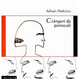 Cranguri de portocali - Adrian Mielcioiu, editura Brumar