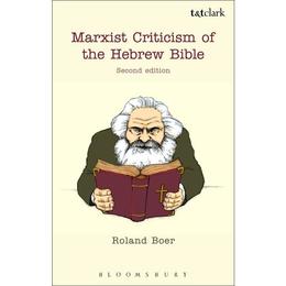 Marxist Criticism of the Hebrew Bible: Second Edition, editura Bloomsbury Academic T&t Clark