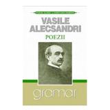 Poezii - Vasile Alecsandri, editura Gramar
