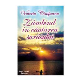 Zambind in cautarea surasului - valeriu cimpeanu, editura grupul de edituri tribuna