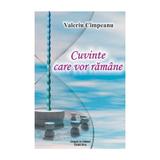 Cuvinte care vor ramane - Valeriu Cimpeanu, editura Grupul De Edituri Tribuna