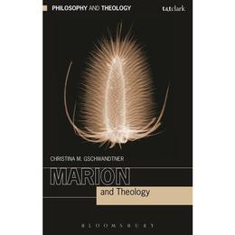 Marion and Theology - Christina M. Gschwandtner, editura Fair Winds Press