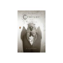 Call of Cthulhu and Other Weird Stories (Penguin Classics De - H P Lovecraft, editura Fair Winds Press
