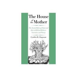 House of the Mother - Cynthia R. Chapman, editura Fair Winds Press