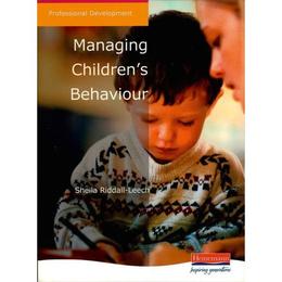 Managing Children's Behaviour - Sheila Riddall-Leech, editura Fair Winds Press