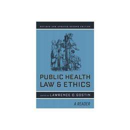 Public Health Law and Ethics, editura University Of California Press