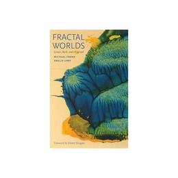 Fractal Worlds, editura Yale University Press Academic