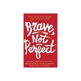 Brave, Not Perfect, editura Harlequin (uk)