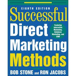 Successful Direct Marketing Methods, editura Mcgraw-hill Higher Education
