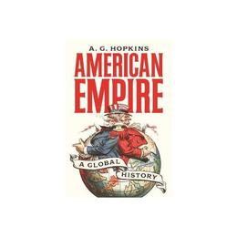 American Empire - A. G. Hopkins, editura Fair Winds Press