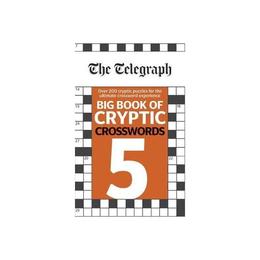 Telegraph Big Book of Cryptic Crosswords 5 - , editura Conran Octopus