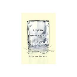 Liquid Modernity - Zygmunt Bauman, editura Fair Winds Press