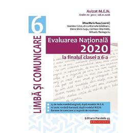 Evaluarea Nationala 2020. Limba si comunicare - Clasa 6 - Mina-Maria Rusu, Geanina Cotoi, editura Paralela 45