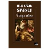 Poezii alese - Iuliu Cezar Savescu, editura Aius