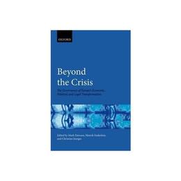 Beyond the Crisis, editura Oxford University Press Academ