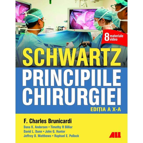 Schwartz. Principiile chirurgiei - F. Charles Brunicardi, editura All