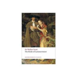 Bride of Lammermoor, editura Oxford World&#039;s Classics