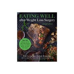 Eating Well after Weight Loss Surgery (Revised), editura Little Brown Books Group