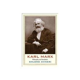 Karl Marx - Shlomo Avineri, editura Fair Winds Press