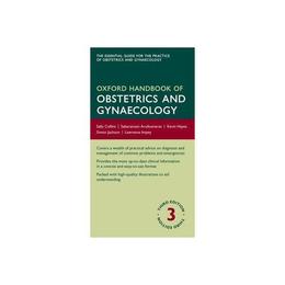 Oxford Handbook of Obstetrics and Gynaecology - Sally Collins, editura Fair Winds Press