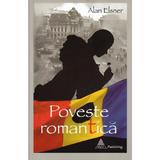 Poveste romantica - Alan Elsner, editura Bcc Publishing