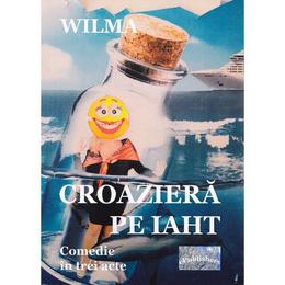 Croaziera pe iaht - wilma, editura epublishers