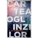 Cartea oglinzilor - Eugen Ovidiu Chirovici, editura Rao