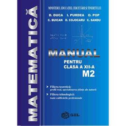 Matematica m2 - clasa 12 - d. duca, i. purdea, o. pop, editura gil