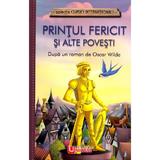 Printul fericit si alte povesti - Oscar Wilde, editura Unicart