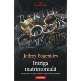 Intriga matrimoniala - Jeffrey Eugenides, editura Polirom