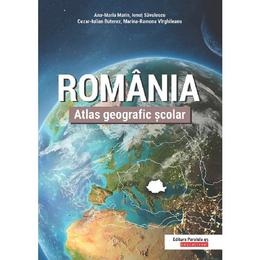 Romania. atlas geografic scolar - ana-maria marin, ionut savulescu, editura paralela 45