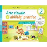 Arte vizuale si abilitati practice cls 2 - nicoleta ciobanu, irina terecoasa