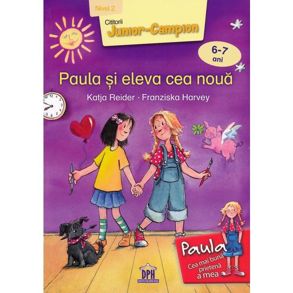 Paula si eleva cea noua - katja reider, editura didactica publishing house