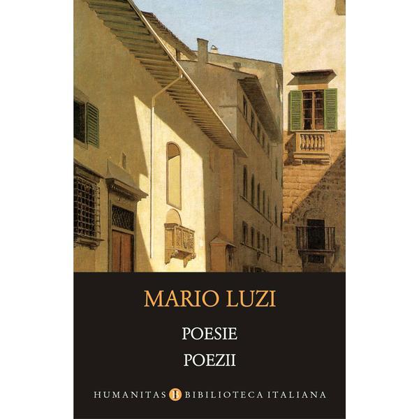 Poezii. Poesie - Mario Luzi, editura Humanitas