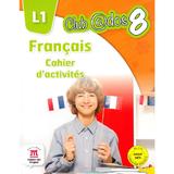 Club Dos. Francais L1. Cahier d'activites. Lectia de franceza - Clasa 8 - Raisa Elena Vlad, Dorin Gulie, editura Litera