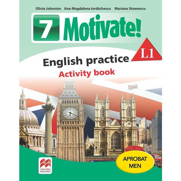 Motivate! English practice L1. Activity book. Lectia de engleza - Clasa 7 - Olivia Johnston, editura Litera