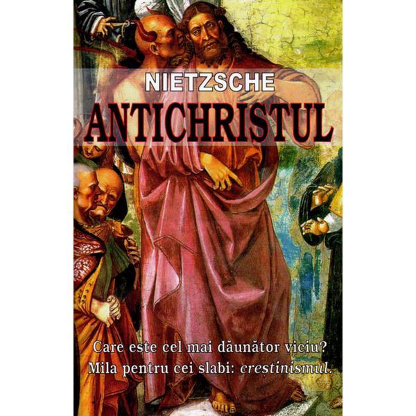 Antichristul - Nietzsche, editura Antet
