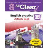 All Clear. English Practice L2. Activity book. Lectia de engleza - Clasa 8 - Olivia Johnston, editura Litera