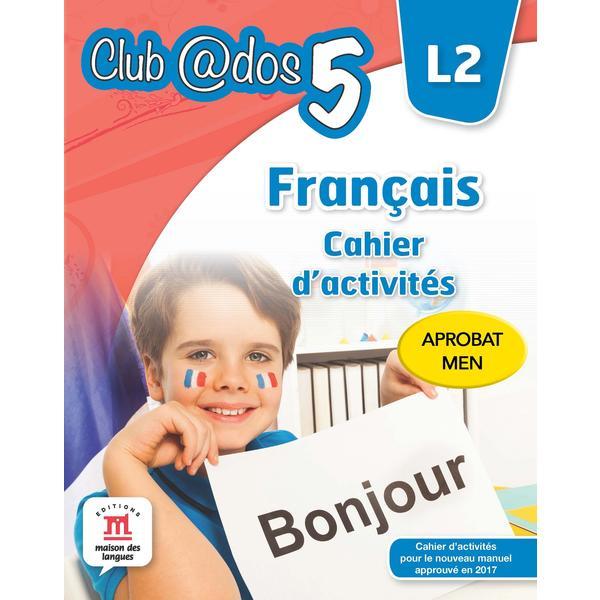 Club Dos. Francais L2. Cahier d'activites. Lectia de franceza - Clasa 5, editura Litera