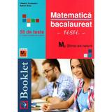 Matematica m2  stiinte ale naturii bacalaureat teste . 58 de teste - claudia temneanu, adrian alba