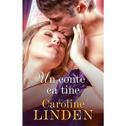 Un conte ca tine - Caroline Linden, editura Alma