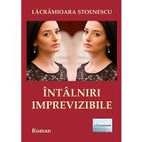 Intalniri imprevizibile - Lacramioara Stoenescu, editura Eliteratura