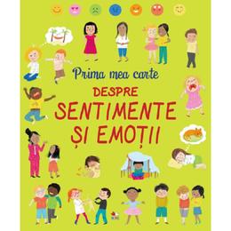 Prima mea carte de sentimente si emotii, editura Litera