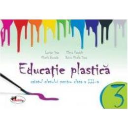 Educatie plastica clasa 3. Caiet (format mic) - Lucian Stan, Elena Pascale, editura Aramis