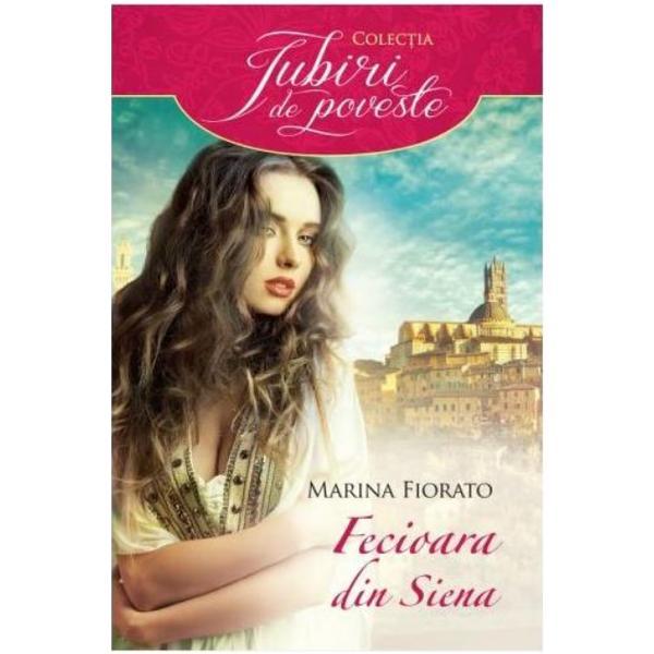 Fecioara din siena - marina fiorato, editura litera