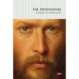 Crima si pedeapsa - F.M. Dostoievski, editura Litera