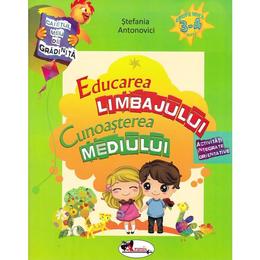Educarea limbajului + Cunoasterea mediului 3-4 ani - Stefania Antonovici, editura Aramis