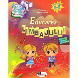 Educarea limbajului 5-6 ani - stefania antonovici, editura aramis