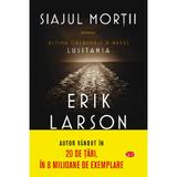 Siajul mortii - Erik Larson, editura Litera