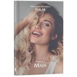Maia. Seria M&M Vol.3 - Alexandra Andreica, editura Stylished